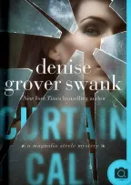 Book cover of Curtain Call by Denise Grover Swank featuring a dramatic stage scene with vibrant colors.
